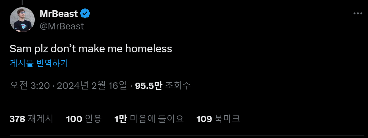 MrBeast @MrBeast·2h. Sam plz don't mack me homeless